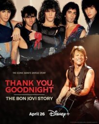 Постер к Спасибо и доброй ночи: История Bon Jovi бесплатно