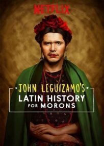 Постер к Джон Легуизамо: История латиноамериканцев для тупиц бесплатно