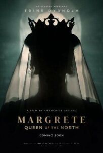 Постер к Маргарита — королева Севера бесплатно