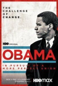 Постер к Обама: В погоне за более совершенным союзом бесплатно