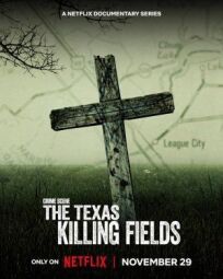 Постер к Место преступления: техасские поля смерти бесплатно