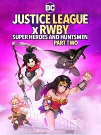 Постер к Лига справедливости и Руби: супергерои и охотники. Часть вторая бесплатно