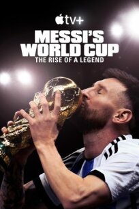Постер к Месси и Кубок мира: Путь к вершине бесплатно