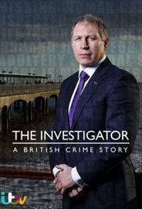 Следователь: британская криминальная история (2016)
