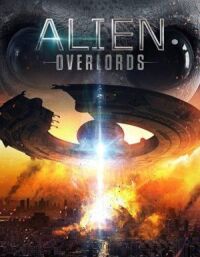 Инопланетные повелители (2018)