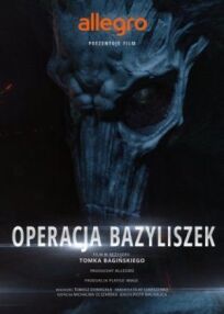 Постер к Польские Легенды: Операция «Василиск» бесплатно