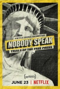 Постер к Всем молчать: Судебные процессы над свободной прессой бесплатно