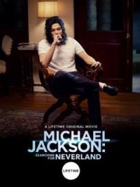 Постер к Майкл Джексон: В поисках Неверленда бесплатно