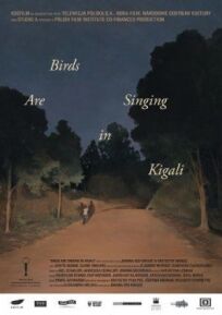 Постер к Птицы поют в Кигали бесплатно
