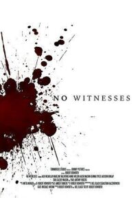 Постер к Без свидетелей бесплатно