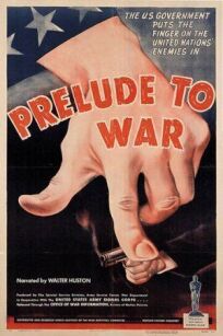 Постер к Прелюдия к войне бесплатно