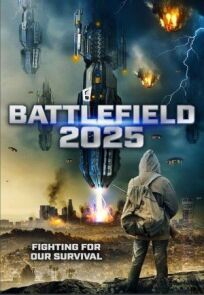 Постер к 2025: Поле битвы бесплатно