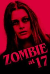 Постер к Зомби в 17 бесплатно