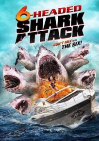 Постер к 6-Headed Shark Attack бесплатно