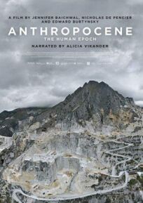 Постер к Антропоцен: Эпоха людей бесплатно