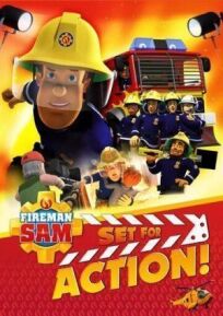 Постер к Пожарный Сэм: Приготовиться к съёмкам! бесплатно