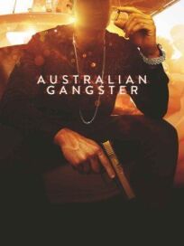 Постер к Австралийский гангстер бесплатно
