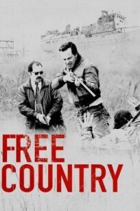 Постер к Свободная страна бесплатно