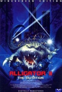 Постер к Аллигатор 2: Мутация бесплатно