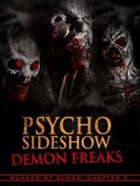 Постер к Шоу психопатов: демоны-уродцы бесплатно