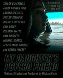 Постер к Психованная подруга моей дочери бесплатно