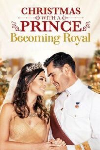 Постер к Рождество с принцем - королевская свадьба бесплатно