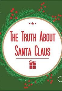Правда о Санта Клаусе
