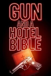 Постер к Пистолет и Библия в отеле бесплатно