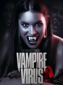 Постер к Вирус вампиров бесплатно