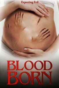 Постер к Ребёнок, рождённый в крови бесплатно
