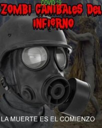 Постер к Ковид 19 Зомби-каннибалы из ада бесплатно