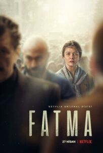 Постер к Фатма бесплатно