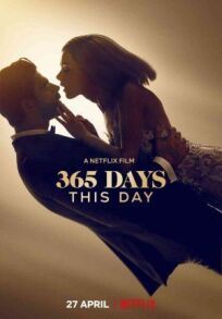 Постер к 365 дней: Этот день бесплатно