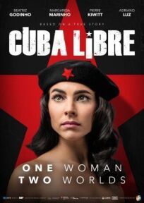 Постер к Куба либре (Свободная Куба) бесплатно