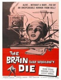 Постер к Мозг, который не мог умереть бесплатно