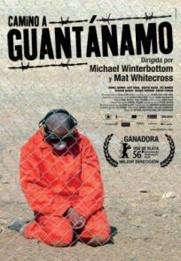 Постер к Дорога на Гуантанамо бесплатно