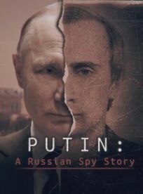 Постер к Путин: История русского шпиона бесплатно