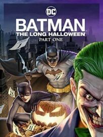 Постер к Бэтмен: Долгий Хэллоуин. Часть 1 бесплатно