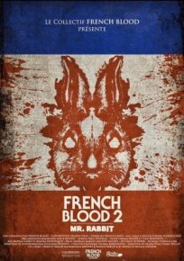 Постер к Французская кровь 2: Мистер Кролик бесплатно