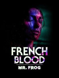 Постер к Французская кровь 3: Мсье Жаба бесплатно