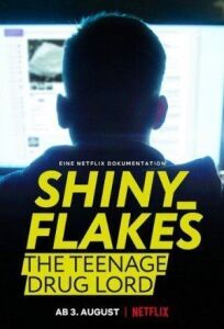 Постер к Shiny_Flakes: Молодой наркобарон бесплатно
