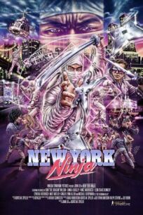 Постер к Нью-йоркский ниндзя бесплатно