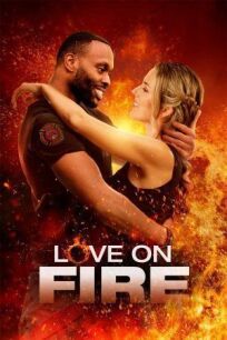 Постер к Любовь на огне бесплатно