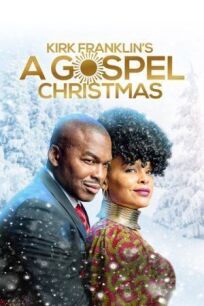 Постер к Kirk Franklin&apos;s A Gospel Christmas бесплатно