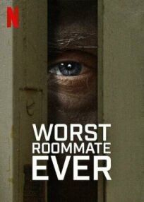 Постер к Worst Roommate Ever бесплатно