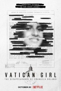 Постер к Девочка из Ватикана: исчезновение Эмануэлы Орланди бесплатно