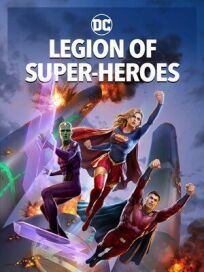 Постер к Легион супергероев бесплатно