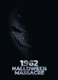 Постер к Хэллоуинская резня 1962-го бесплатно