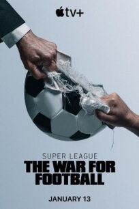 Постер к Суперлига: Битва за футбол бесплатно