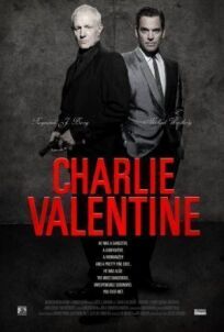 Постер к Чарли Валентин бесплатно
